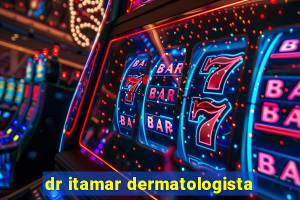 dr itamar dermatologista